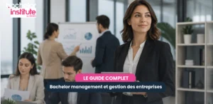 Bachelor Management et Gestion des Entreprises : Guide